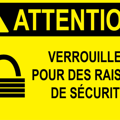 Verrouillage de précaution pour la sécurité