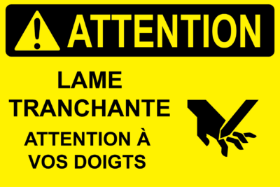 Attention bords coupants surveillez vos doigts