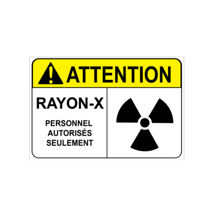 Attention personnel autorisé aux rayons X uniquement