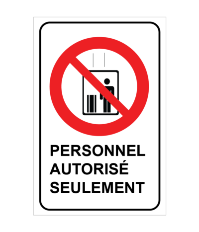 Personnel autorisé seulement
