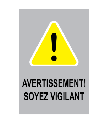 Avertissement soyez vigilant