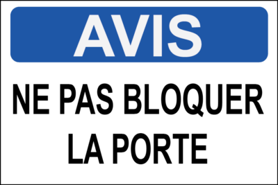 Ne bloquez pas la porte